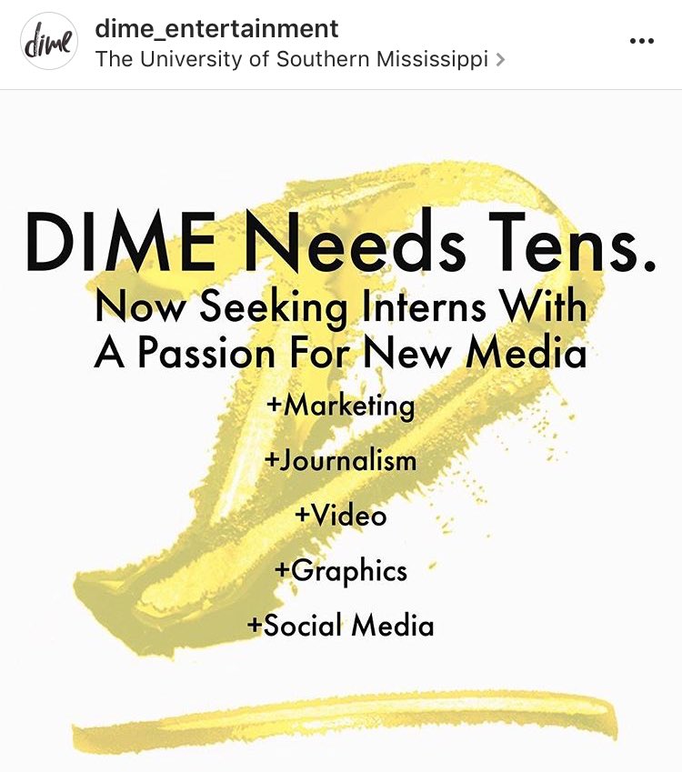dimedotme's tweet photo. We're now seeking interns at our downtown Hattiesburg office. Interested? Send your resume &amp; work samples to ashton@dimeentertainment.com. https://t.co/qdKTfI2AYQ