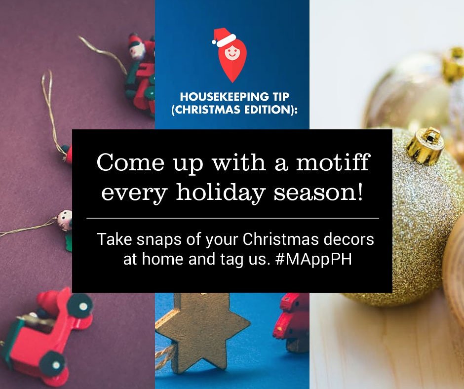 mapp_ph's tweet photo. What's your motiff this year? Take pictures of your homes with Christmas decorations, w hashtag #MAppPH and tag us! #housekeeping #Christmas https://t.co/dKZGvEK9YC