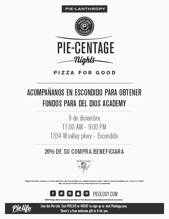 DelDiosAcademy's tweet photo. Friday DEC 9, 2016 Pieology has agreed to give Del Dios Academy PTA 20% back on every purchase that shows a flyer. You can show this flyer. https://t.co/l19GYZFR9S