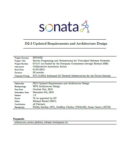 sonataNFV's tweet photo. Check out @sonataNFV website https://t.co/mwfKsmio84 for project latest deliverable on Updated Requirements and Architecture Design https://t.co/jDTOpkIUoG