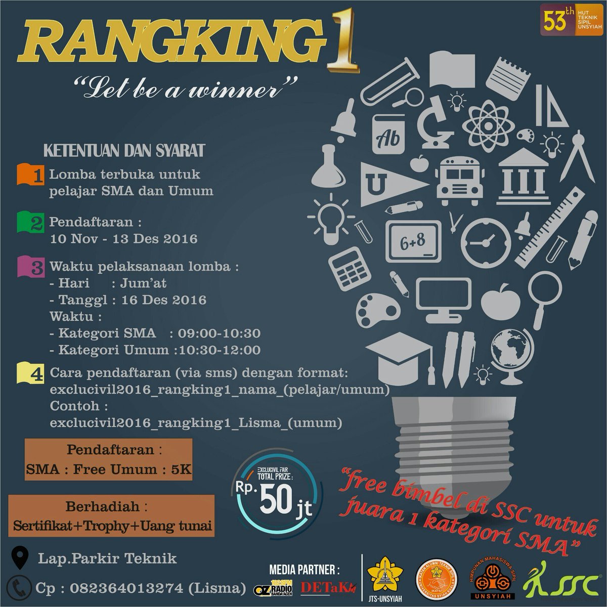 Lomba rangking 1 serangkaian acara Exclu-CIVIL yang dilaksanakan oleh <a href="/HMSFTUSK/">HMS-FT.USK</a> dan <a href="/jtsunsyiah/">JTS-Unsyiah</a>, ayo segera daftar <a href="/univ_syiahkuala/">Universitas Syiah Kuala</a>