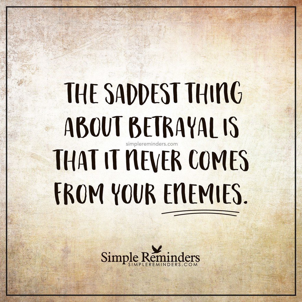 GoMcGillMedia's tweet photo. The saddest thing about betrayal is that it never comes from your enemies. — Unknown Author https://t.co/DeEKEanIBI