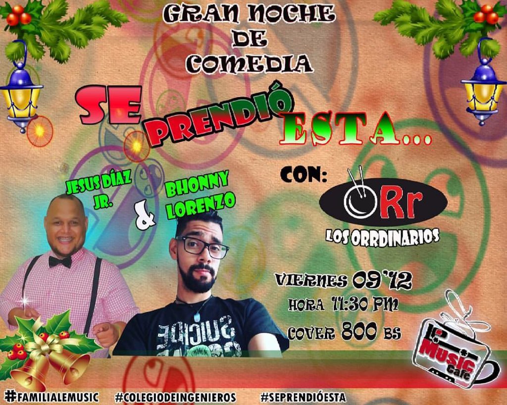 CnaComedyShow's tweet photo. Esta noche se prende esta vaina! Noche de Comedia con @JesusDiazJr &amp; @bhonnylorenzo y Los Orrdinarios en @LeMusicCafe. Entrada: 800 Bs. 10pm https://t.co/qBgLpqAu5O