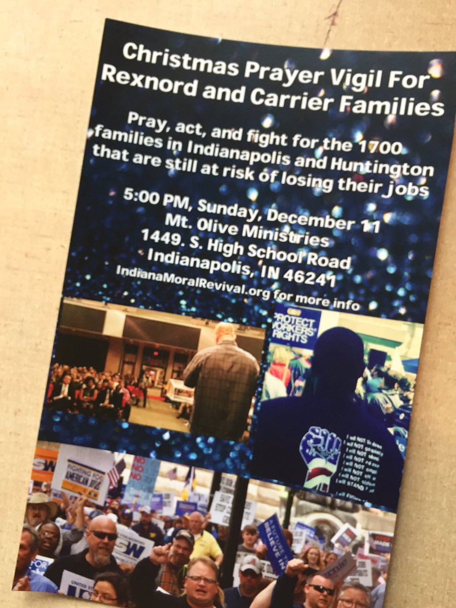 VicRyc's tweet photo. Prayer vigil for Rexnord, Carrier families 5 pm Sunday by @INMoralRevival https://t.co/EuWn1AZm7o