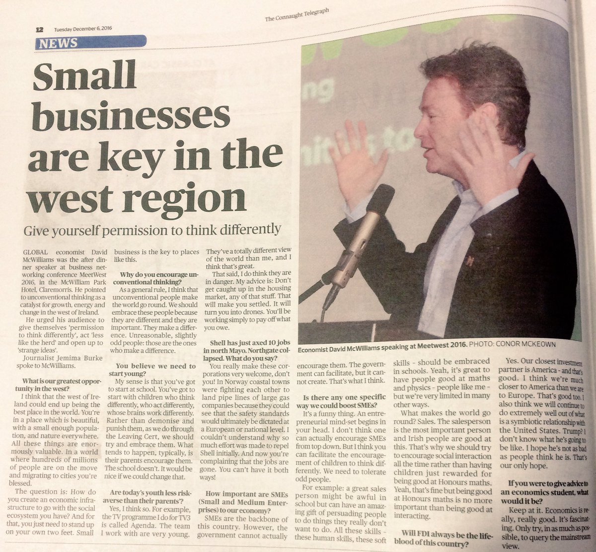 Great to speak with economist <a href="/davidmcw/">David McWilliams</a> <a href="/MeetWest/">MeetWest</a> conference <a href="/EventsMcWilliam/">McWilliam Park Hotel</a>: "Give yourself permission to think differently."