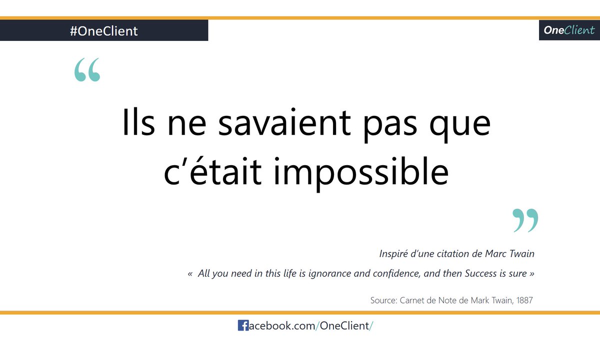 BenoitKreins's tweet photo. Adaptation d'une citation de Mark Twain sur l'#innovation #OneClient https://t.co/8G3koVvIuM https://t.co/UEwqktn32v