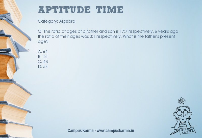 CampusKarma's tweet image. #Aptitude time by #CampusKarma. Answer: campuskarma.in//aptitudes?sno…