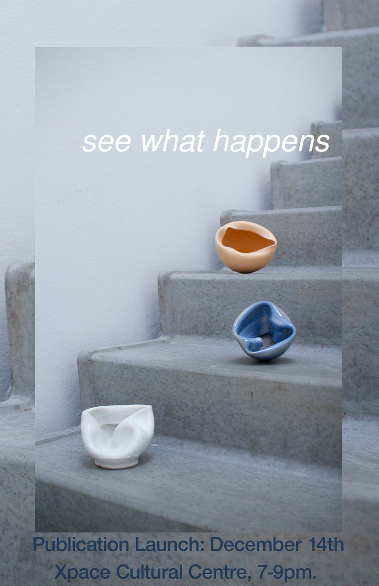 Just Announced: Publication Launch on Dec 14th for exhibition 'see what happens' <a href="/xpacecc/">Xpace Cultural Centre</a> Info here: saganeditions.com/features