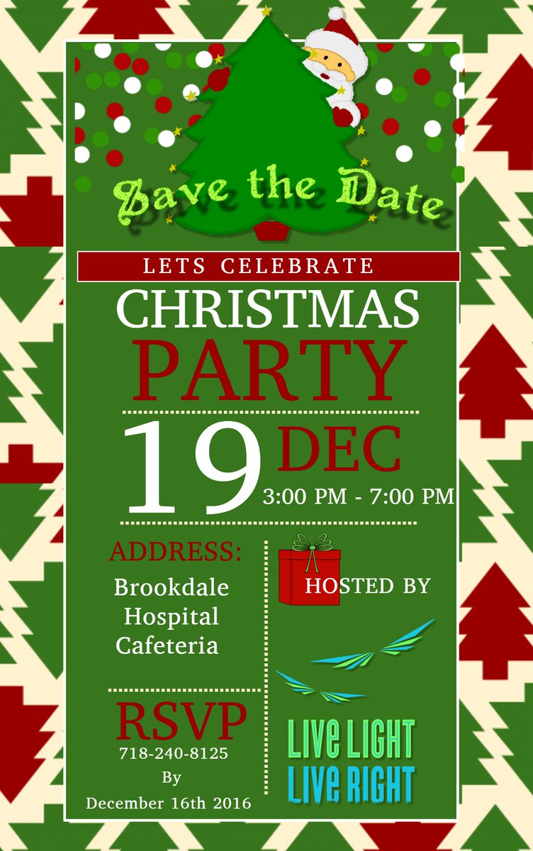 LiveLightRight's tweet photo. Live Light Live Right Christmas Party. Save the Date - December 19, 2016 @ 3 pm to 7 pm, Brookdale Hospital Cafeteria (Basement) https://t.co/agV17sj7x5