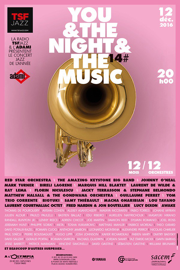 jazzandpeople's tweet photo. #Awake et @Lcourthaliac à l'affiche de You & The Night & The Music, la soirée de @RadioTSFJAZZ à l'Olympia #You2016 https://t.co/gVAE4FrIqZ