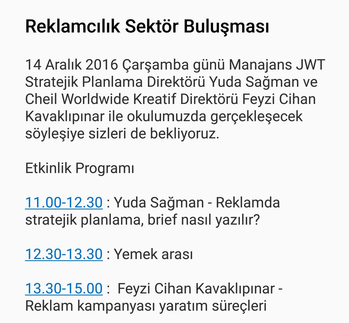 Reklamcılık Sektör Buluşması, 14 Aralık 2016 çarşamba günü saat 11.00'de F002 amfisinde. Detaylar 🔍👇 <a href="/YasarUniv/">Yaşar Üniversitesi</a>