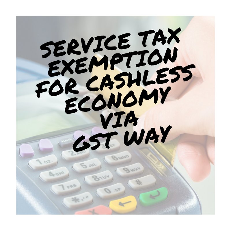 taxmannindia's tweet photo. #LargeNotesBanned #GST Service Tax Exemption For Cashless Economy Via GST Way Read: https://t.co/VwUgkr1GJQ https://t.co/YV6HPBvYZy