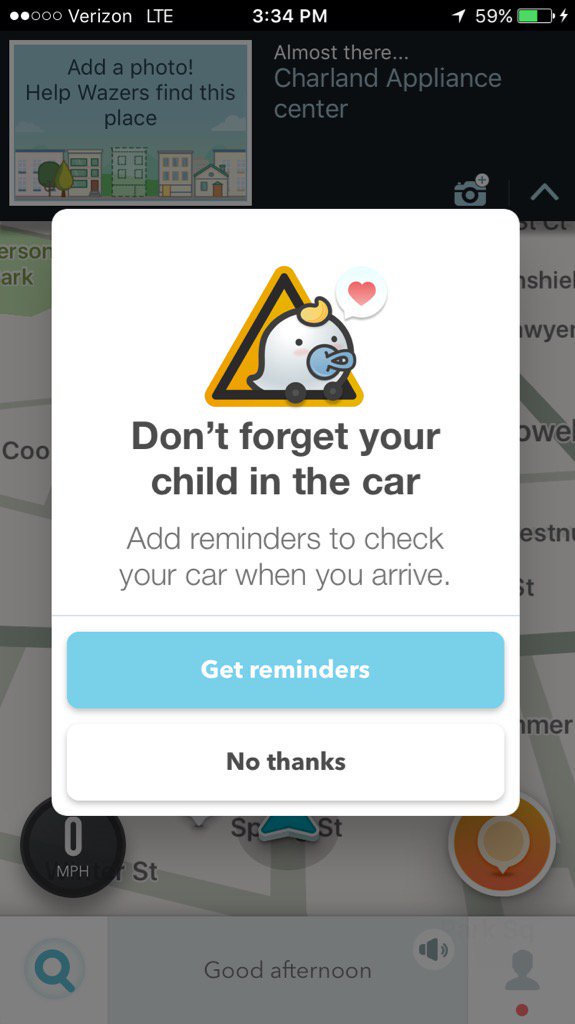 This19's tweet photo. Through crowd sourced data, Waze predicts I'm going to be a terrible parent https://t.co/zyLEl85BRP