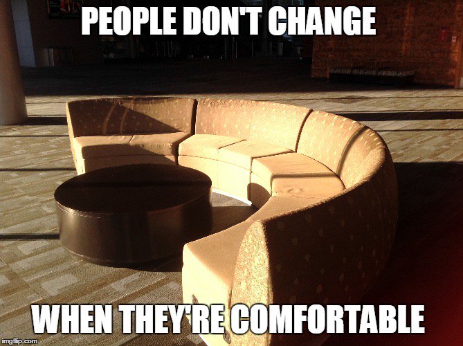ElevateEfficacy's tweet photo. People don't change if they are comfortable.Teacher Leadership @jdarnelldps Memories #LearnFwd16 https://t.co/iwkjT6sphR
