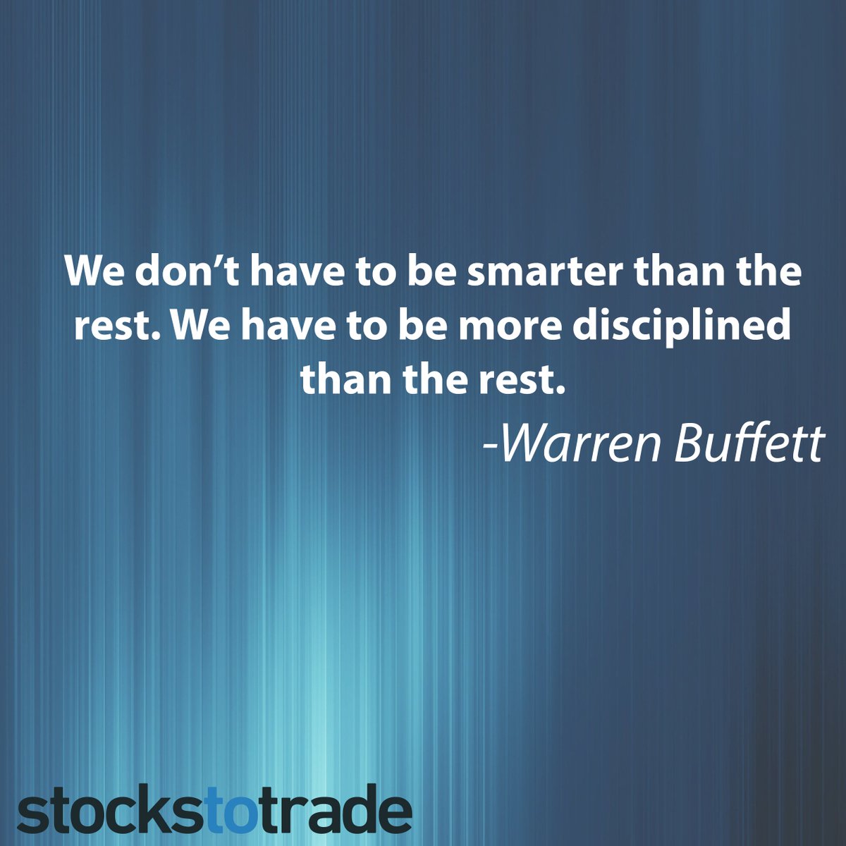 StocksToTrade's tweet photo. Discipline is everything when it comes to being a #successfultrader. #TraderWisdom #StockMarket #WallStreet $FB $TWTR https://t.co/NGEoTWAw24