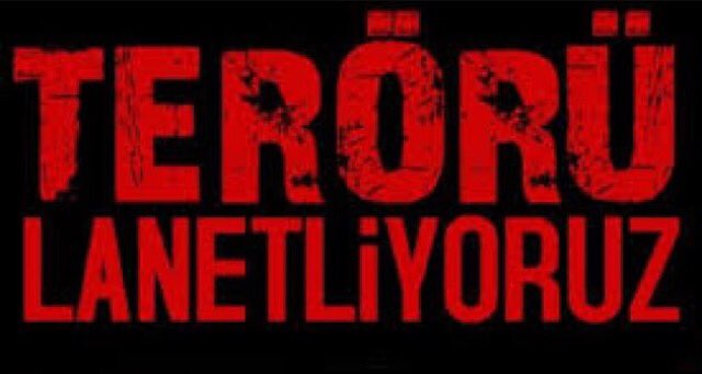 15 Temmuz'da tanklara, mermilere göğsünü siper eden bu yüce millet Alçakların hain saldırısından mı korkacak!