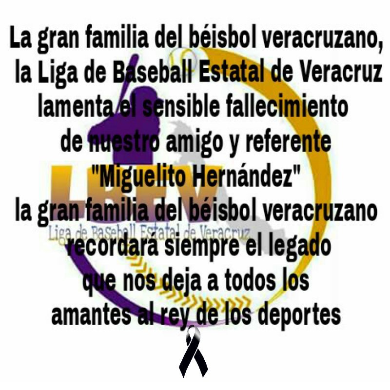 LBE_Ver's tweet photo. Nos unimos al dolor de la gran familia del béisbol mexicano por el sensible fallecimiento de Miguel Hernández QEPD. https://t.co/nFVqCIm0x7