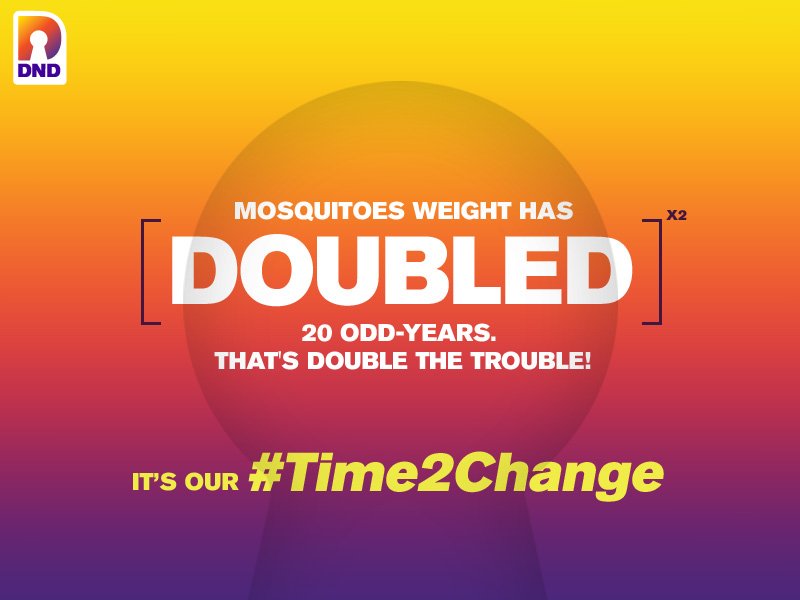 DoNotDisturbInd's tweet image. Did you know that the average weight of mosquitoes has doubled? Time to put them on a diet! #Time2Change