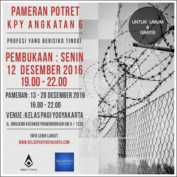 PAMERAN PERDANA KPY#6 |  Kelas Grafis | POTRET | Opening 12/12/2016 Pk 1900 - 22.00 di Galery <a href="/kelaspagiyogya/">Kelas Pagi Yogya</a> | Info kelaspagiyogyakarta.com