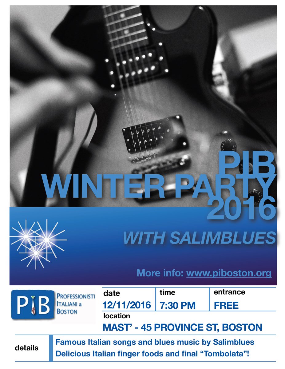 PI_Boston's tweet image. See you all tonight at our 2016 PIB Winter Party!!
Delicious food, live Italian &amp;amp; blues music by Salimblues and a big tombola!
#PI_Boston