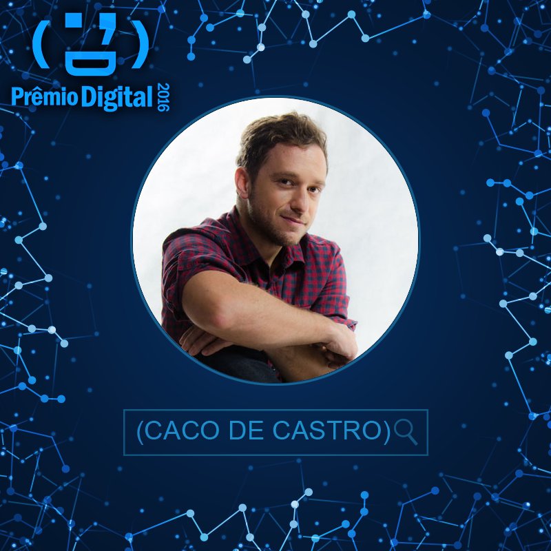 premiodigitalbr's tweet photo. O @cacodecastro será o apresentador do #PremioDigital2016!!! https://t.co/A1Dqsj1NvR https://t.co/RuHsyIhmKx