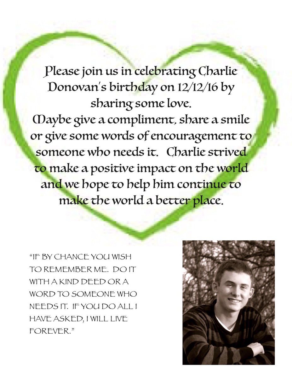 Karen_Donovan's tweet photo. Please spread some love and goodness in Charlie's memory on his 20th birthday on 12/12/16. Thank you 💚💚💚 https://t.co/K9B8xQEDYy