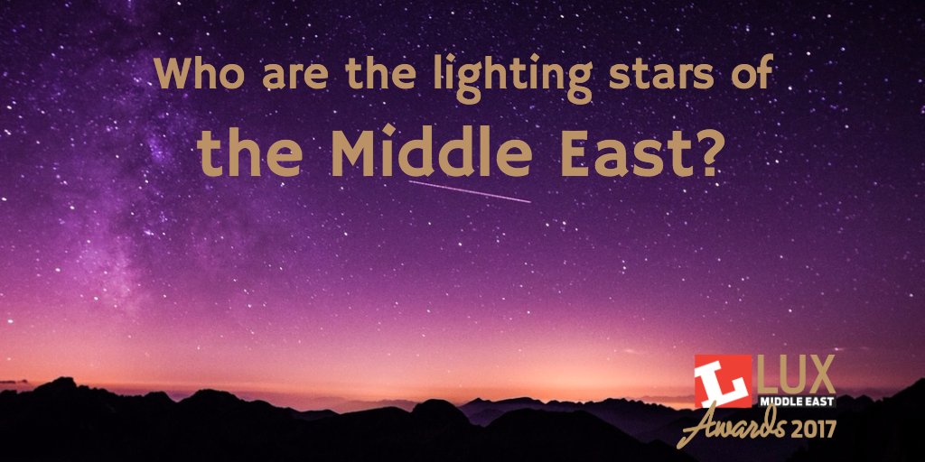 LuxReviewME's tweet photo. Submit your entry for the Lux Middle East Awards... and the lighting star of 2017 could be you! https://t.co/lFdjV7QGA0 https://t.co/2fne98kPXg