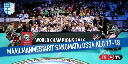 Salibandyfi's tweet image. Maailmanmestarit ja Poika saapuvat kotiin! Saavu tapaamaan kultamiehiämme tai seuraa #ISTV #salibandy #MM2016 bit.ly/2hDLlaO