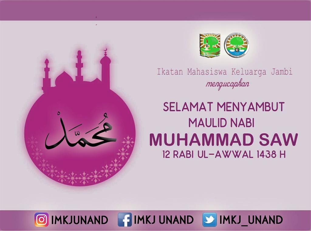 Kami dari IMKJ mengucapkan Selamat Menyambut Maulid Nabi Muhammad SAW 12 Rabi Ul-Awwal 1438 H#IMKJUNAND#UNIVERSITASANDALAS