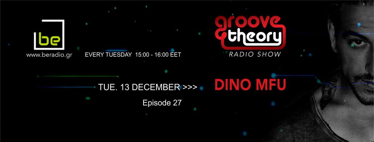 beradiogr's tweet photo. Catch @DinoMfu on https://t.co/A4TIMUlY8x every Tuesday 15:00 till 16:00 GMT+2 pres. #GrooveTheory radio show | #beoneofus #beradio #DinoMFU https://t.co/G2wyCWAnkN