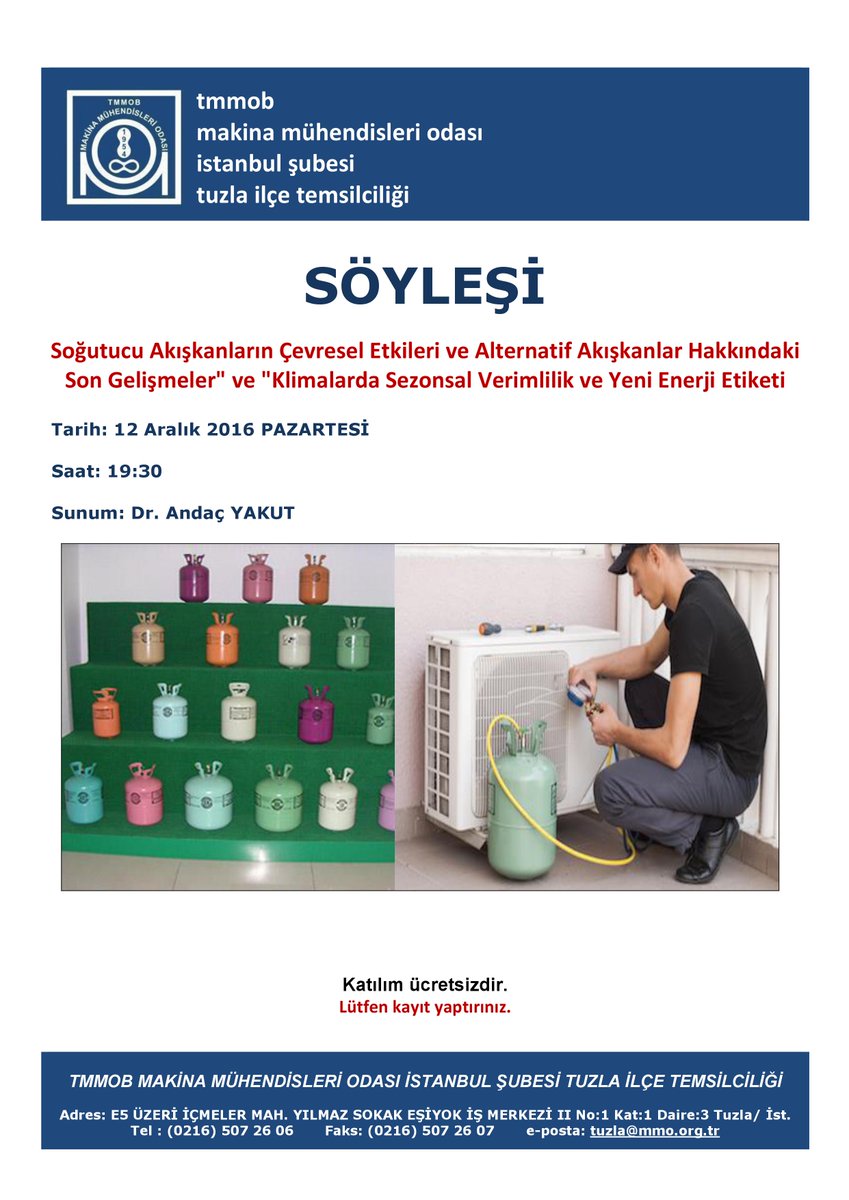 "KLİMALARDA SEZONSAL VERİMLİLİK VE YENİ ENERJİ ETİKETİ" Söyleşimiz 12  ARALIK 2016 Pazartesi Saat 19:30 'da <a href="/MMOTUZLA/">MMO TUZLATEMSİLCİLİK</a> yapılacaktır.