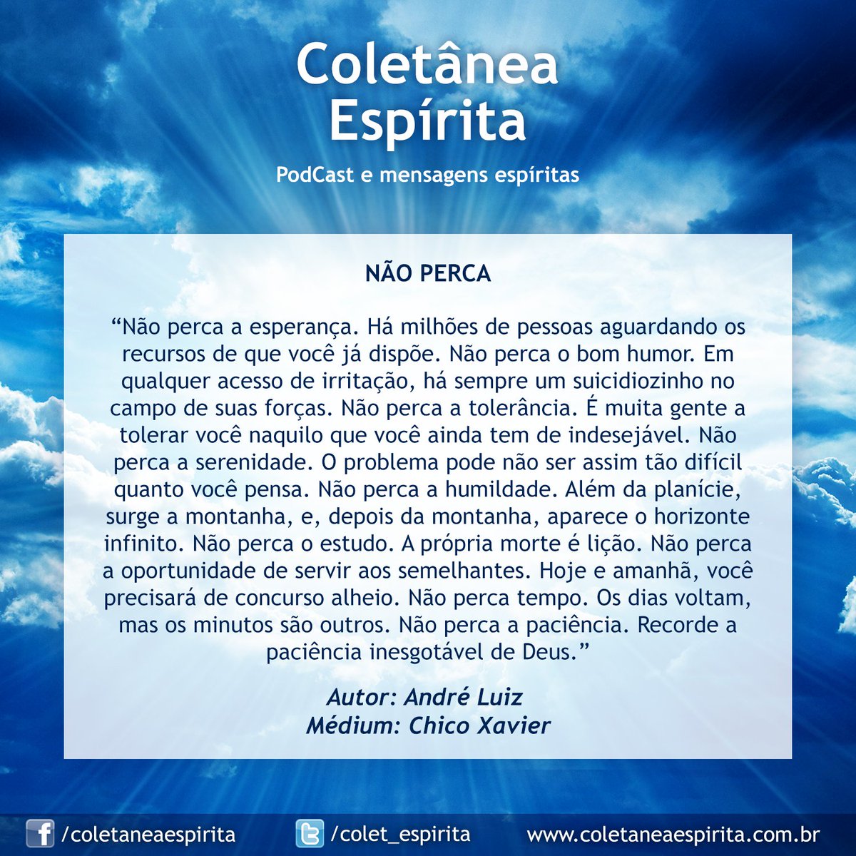 colet_espirita's tweet photo. Mensagem: "Não perca." Acesse e ouça nosso podcast com palestras espíritas:  https://t.co/tBQz8Ve0y3 #mensagem #espírita #espiritismo https://t.co/Nkca2E5yXG