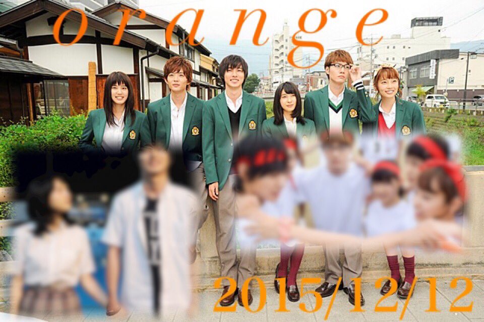 Orange 映画 アニメ Orange Knstah Twitter