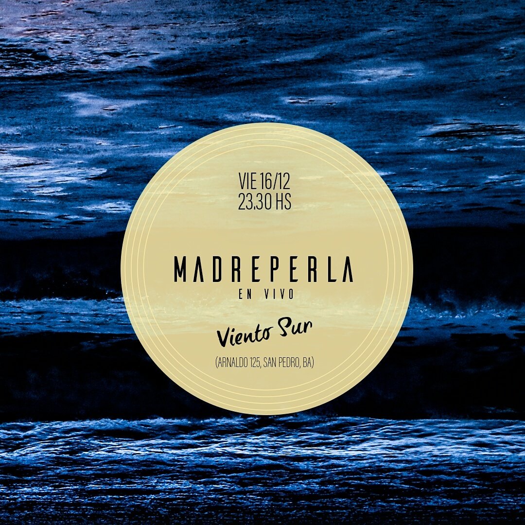 MadreperlaRock's tweet photo. Viernes 16|12 en @VientoSurBar despedimos el año y adelantamos #ElColorDeTuSombra, el #DiscoMadrepérlico!!! https://t.co/uXJ32j2bxn