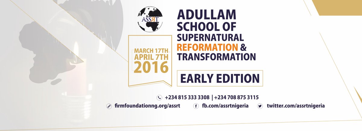 assrtnigeria's tweet photo. Admission is ongoing for ADULLAM SCHOOL OF SUPERNATURAL REFORMATION AND TRANSFORMATION.
Details: 08032797959 07069696499 #ASSRT https://t.co/tI6thHL4Os