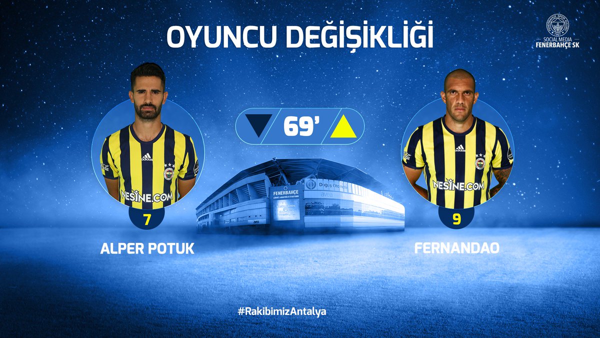 Alper Potuk'un yerine Fernandao oyunda. #RakibimizAntalya