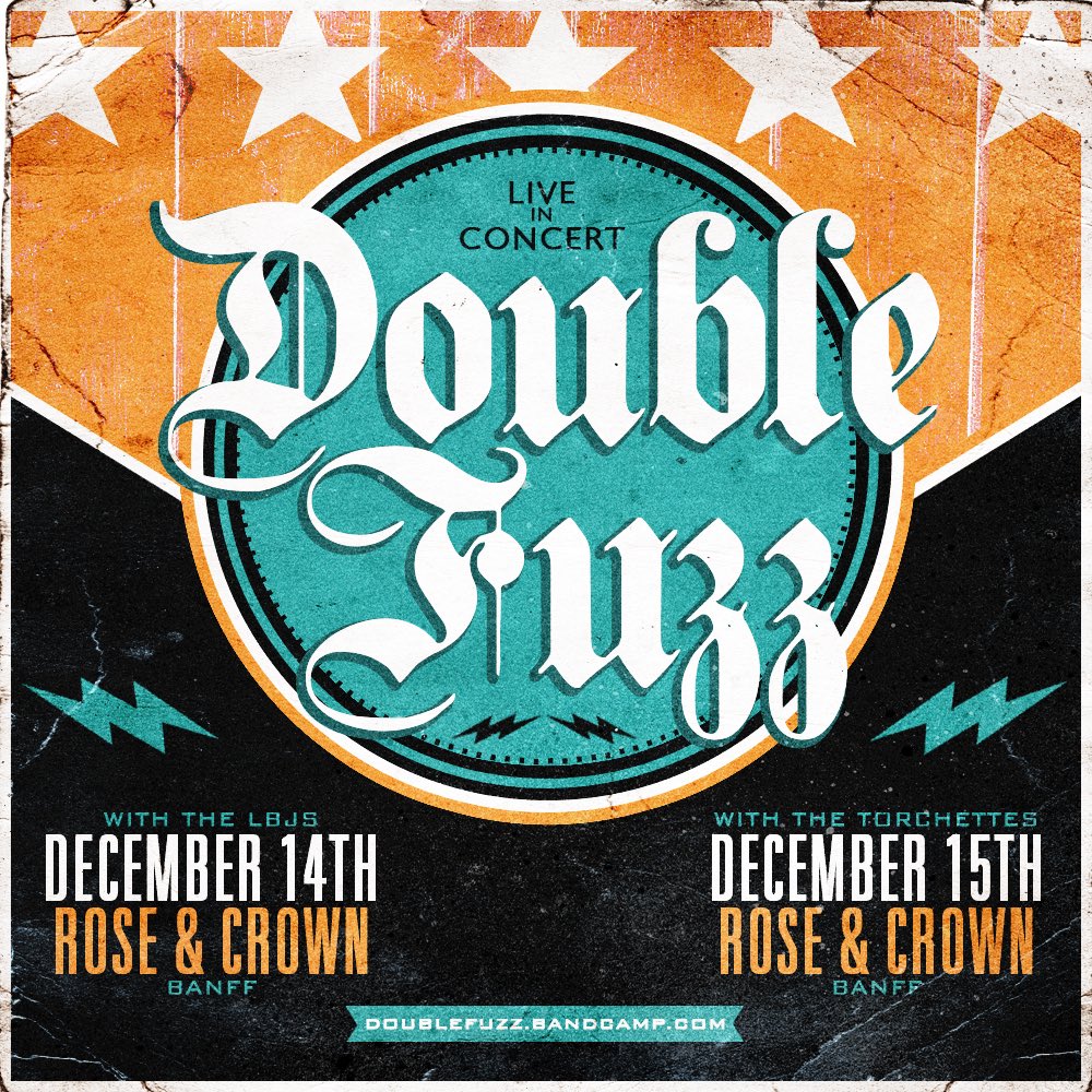 DoubleFuzz's tweet image. DOUBLE FUZZ LIVE // BANFF AB// Dec 14 15// @rosecrownbanff #banff #banffnationalpark