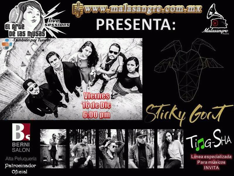 Nelyzabeth's tweet image. #ElArteDeLasMusasLiveSessions cierra año 2016 @StickyGoat acústico viernes 6:00 pm por malasangre.com.mx y @tunein @RadioMalasangre