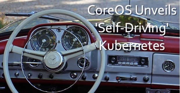 ContainerJrnl's tweet image. CoreOS Unveils &apos;Self-Driving&apos; Kubernetes bit.ly/2hm48s6 #devops #containers #containerlinux #coreos #tectonic