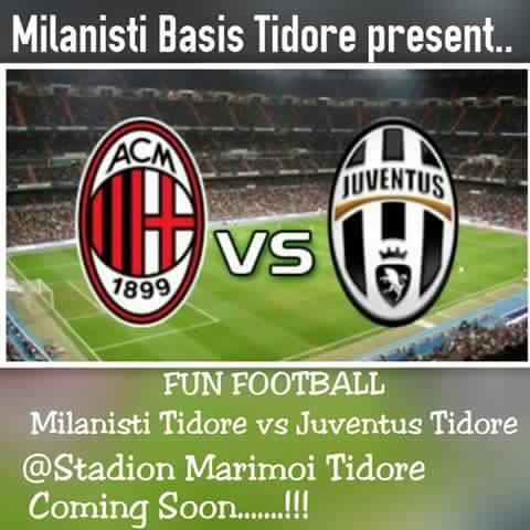 Fun football milanisti basis tidore vs juventus tidore
Hari kamis sore jam 04:00 di stadium marimoi kota tidore.
Cc <a href="/MilanistiOrId/">Milanisti Indonesia</a>