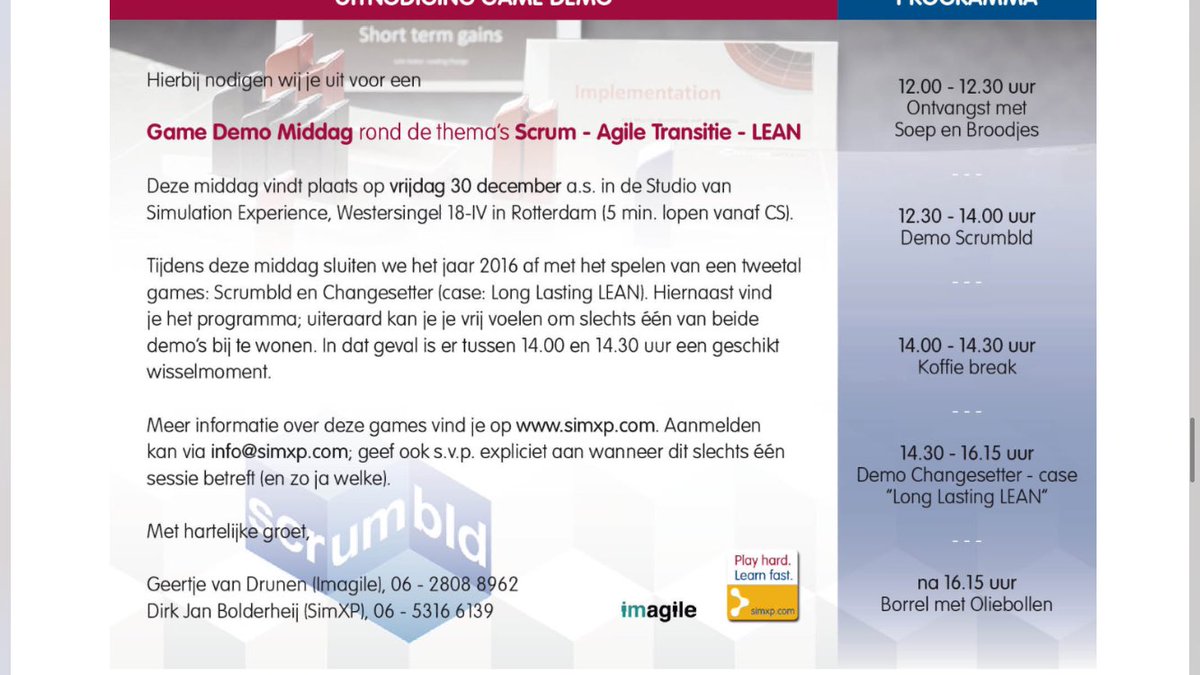 Uitnodiging voor #game demo middag rond #scrum #lean en #agiletransitie, 30/12 in Rotterdam. Nog aantal plaatsen beschikbaar. Met #oliebol.