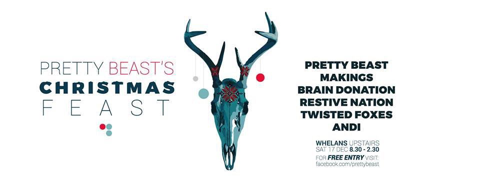 This Sat: <a href="/prettybeastband/">Pretty Beast</a> XMAS FEAST

Whelan’s Upstairs, 17 Dec | FREE b4 22:30/guest list

whelanslive.com/index.php/pret…
