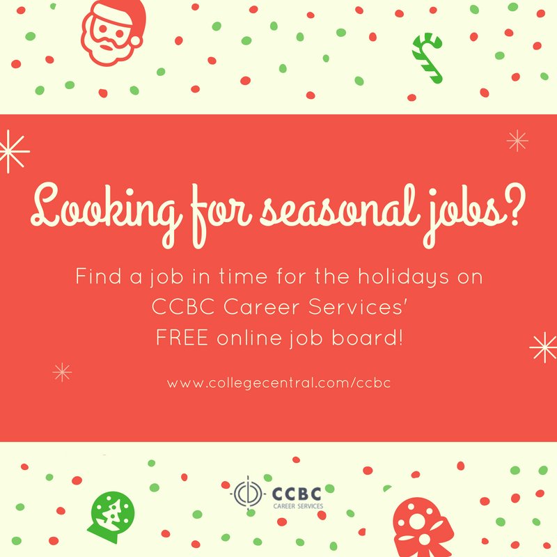 Looking for a #seasonal #job? Find one in time for the #holidays on #CCBC Career Services' #FREE online #jobs board! collegecentral.com/ccbc