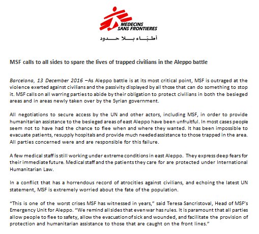 MSF Syria | أطباء بلا حدود سوريا (@msf_syria) on Twitter photo .<a href="/MSF/">MSF International</a>'s full statement on the situation in east #Aleppo #Syria
We call on all sides to spare the lives of trapped civilians #Evenwarhasrules .<a href="/MSF/">MSF International</a>'s full statement on the situation in east #Aleppo #Syria
We call on all sides to spare the lives of trapped civilians #Evenwarhasrules