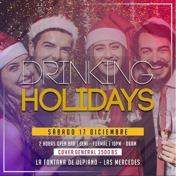 enbuenacompania's tweet photo. Este sábado #17Dic se viene el #DrinkingHolidays para disfrutar toda una noche de buena música y barra libre en la @FontanaDUlpiano https://t.co/rnJCMtb0n4