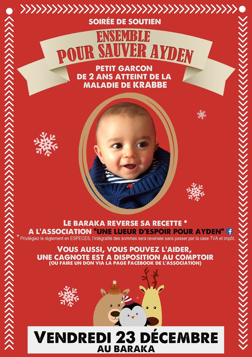 LeBarakaClub's tweet photo. Le 23 décembre au @LeBarakaClub soirée de soutien à Ayden #lueurdespoirpourayden https://t.co/8rH7sbWVpr