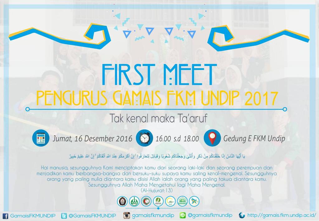Yuk ta'arufan bersama pengurus Gamais 2017, pada: Jumat, 16 Desember 2016, pukul 16.00-18.00 di Gd E FKM Undip