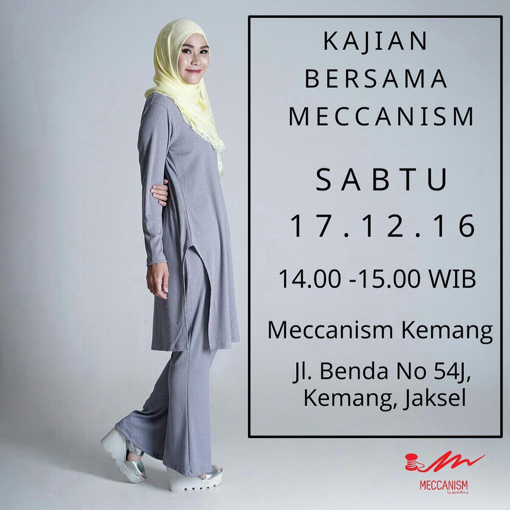 Ikutan KAJIAN BERSAMA MECCANISM yuk! Selain dapat ilmu dan teman baru, kamu juga bisa dapat DISKON 10% ALL ITEM .