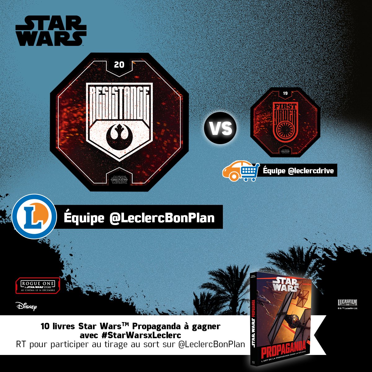 Leclerc's tweet photo. SORTIE DE #RogueOne, 10 livres Propaganda à gagner par tirage au sort. RT @LeclercBonPlan pour soutenir la #TeamRebelles. #StarWarsxLeclerc https://t.co/TDD78ZwEKg
