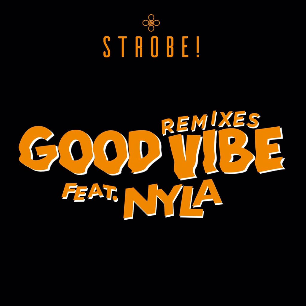 ThisIsStrobe's tweet photo. The Good Vibe remixes are out on Spotify this Friday! Make sure you blast them on your party @NailahNyLa #goodvibe #remixes #goodvibesonly https://t.co/X5mUt15bqo